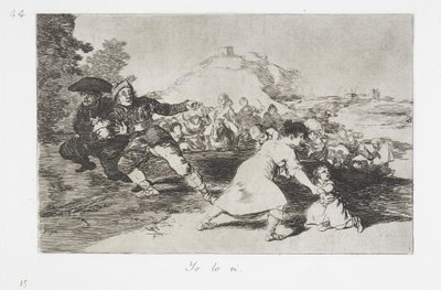 I saw it (from the series The Disasters of War) by Francisco de Goya